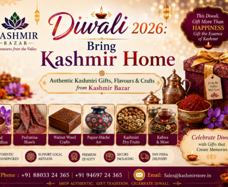 Diwali 2026 Bring Kashmir Home — Authentic Kashmiri Gifts, Flavours & Crafts from Kashmir Bazar